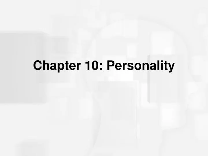 chapter 10 personality