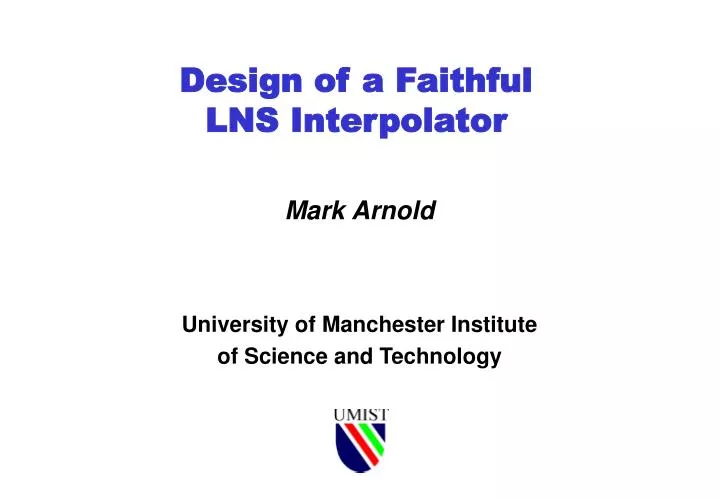 design of a faithful lns interpolator