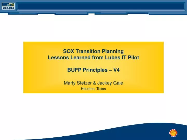 sox transition planning lessons learned from lubes it pilot bufp principles v4