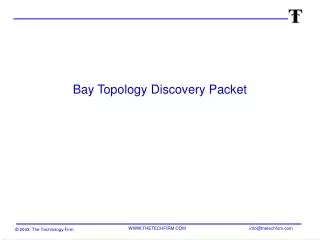Bay Topology Discovery Packet