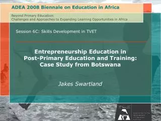 Session 6C: Skills Development in TVET Entrepreneurship Education in