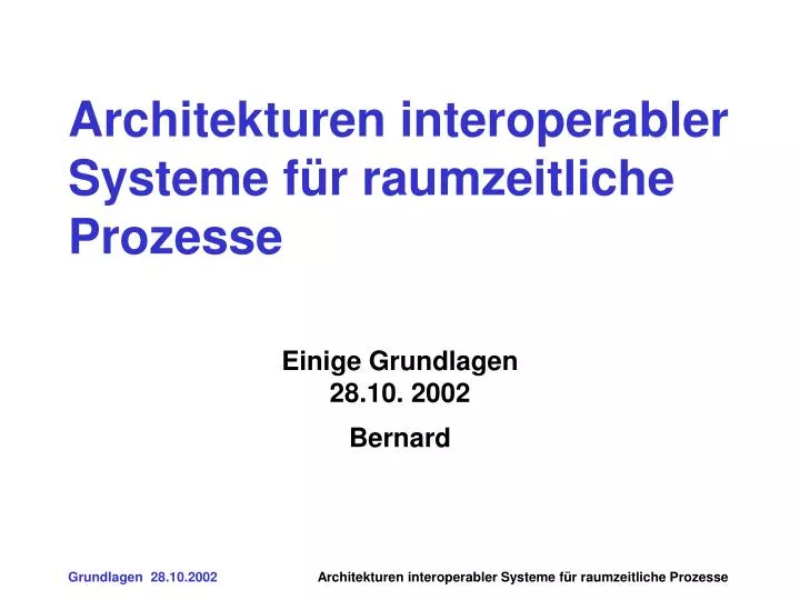 architekturen interoperabler systeme f r raumzeitliche prozesse