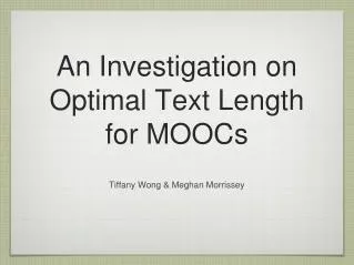 An Investigation on Optimal Text Length for MOOCs