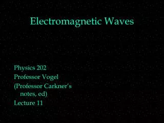 Electromagnetic Waves