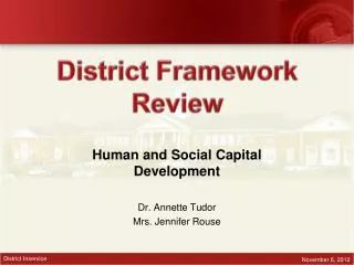 Human and Social Capital Development Dr. Annette Tudor Mrs. Jennifer Rouse