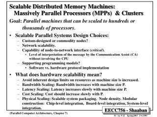 Scalable Distributed Memory Machines: Massively Parallel Processors (MPPs) &amp; Clusters