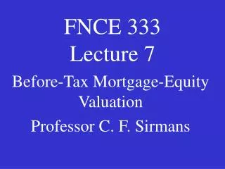 FNCE 333 Lecture 7