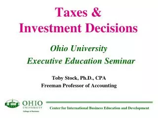 Taxes &amp; Investment Decisions