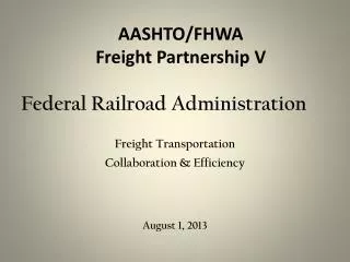 AASHTO/FHWA Freight Partnership V