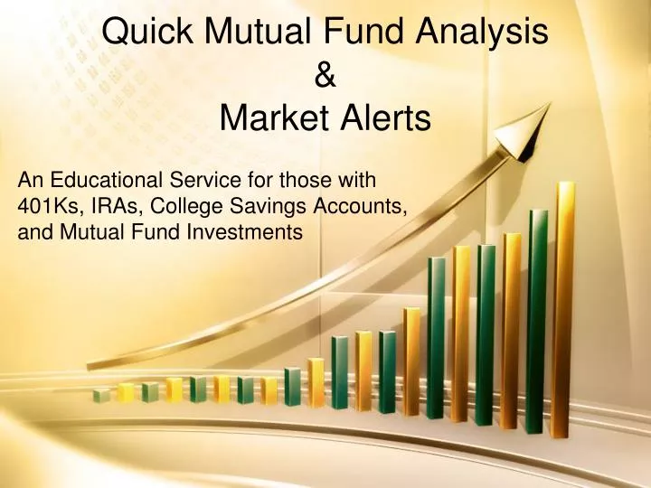 quick mutual fund analysis market alerts