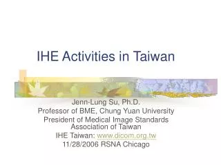 IHE Activities in Taiwan