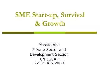 SME Start-up, Survival &amp; Growth