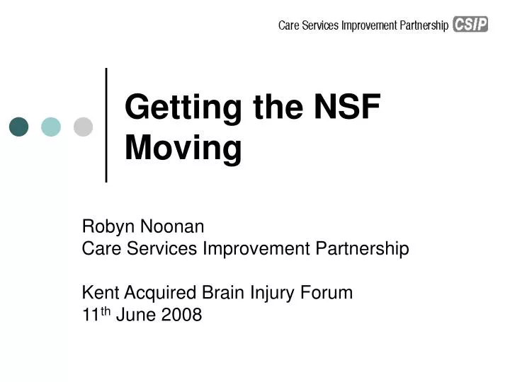getting the nsf moving