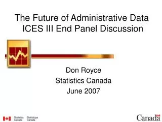 The Future of Administrative Data ICES III End Panel Discussion