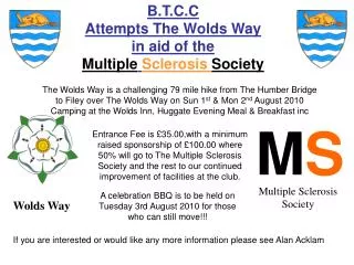 B.T.C.C Attempts The Wolds Way in aid of the Multiple Sclerosis Society