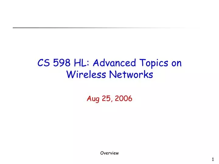 cs 598 hl advanced topics on wireless networks