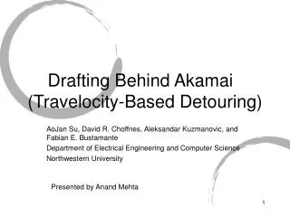 Drafting Behind Akamai (Travelocity-Based Detouring)