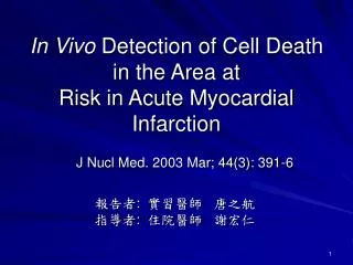 In Vivo Detection of Cell Death in the Area at Risk in Acute Myocardial Infarction