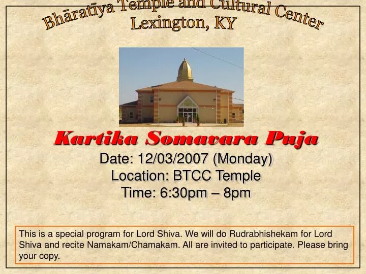 kartika somavara puja date 12 03 2007 monday location btcc temple time 6 30pm 8pm