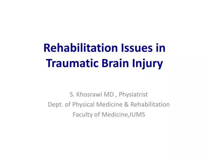 rehabilitation issues in traumatic brain injury