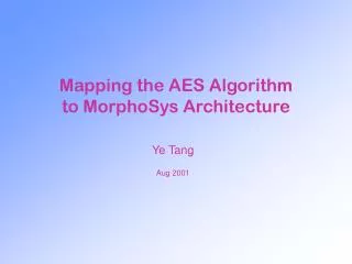 Mapping the AES Algorithm to MorphoSys Architecture