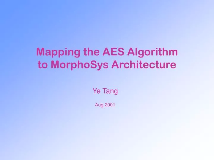mapping the aes algorithm to morphosys architecture