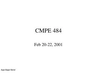 CMPE 484