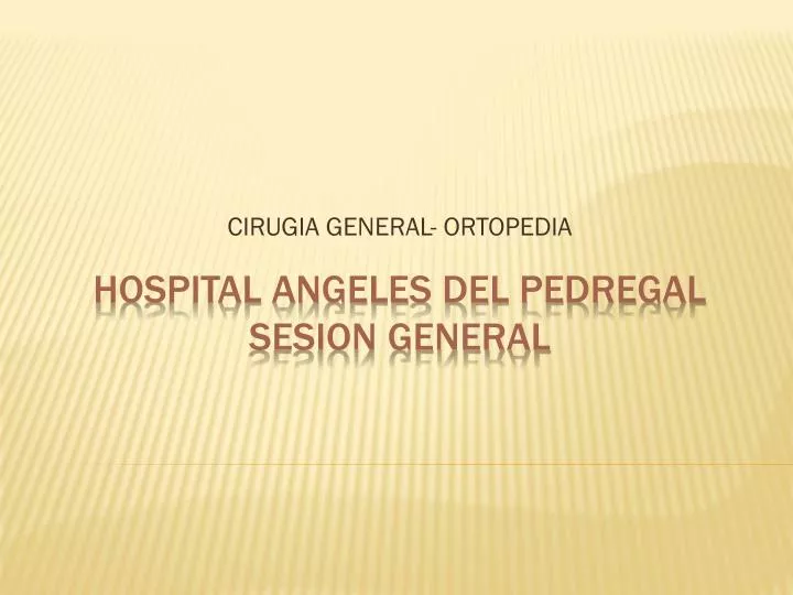 cirugia general ortopedia