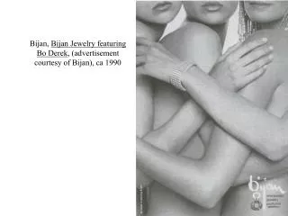 Bijan, Bijan Jewelry featuring Bo Derek , (advertisement courtesy of Bijan), ca 1990