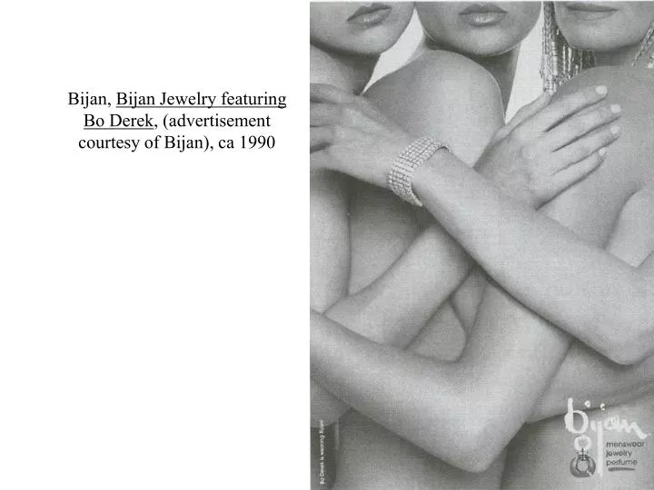 bijan bijan jewelry featuring bo derek advertisement courtesy of bijan ca 1990