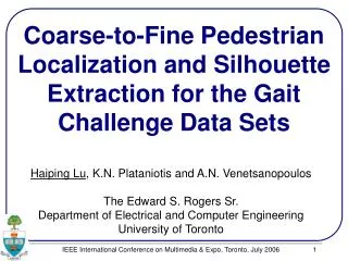 Coarse-to-Fine Pedestrian Localization and Silhouette Extraction for the Gait Challenge Data Sets