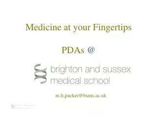 Medicine at your Fingertips PDAs @