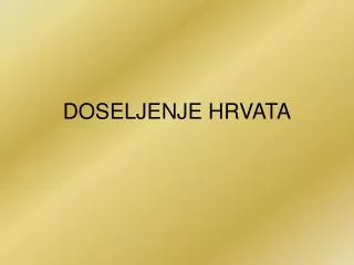 doseljenje hrvata