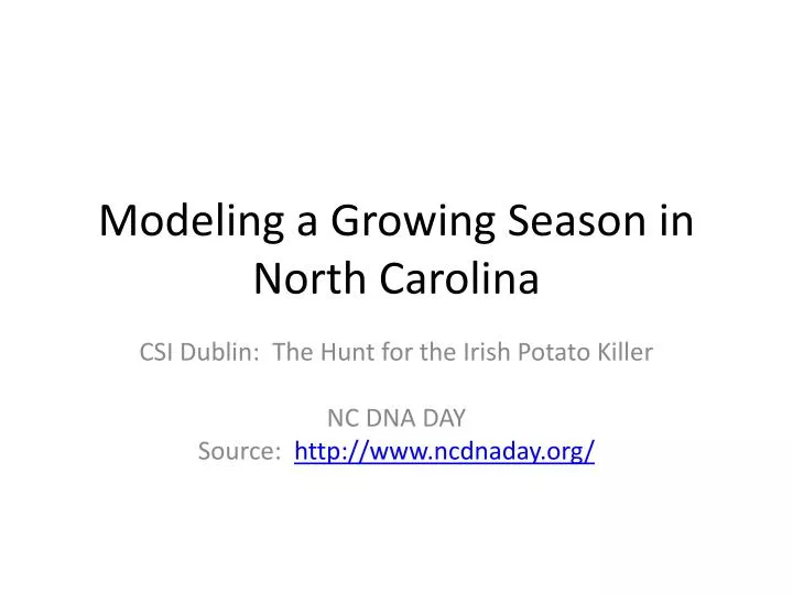 modeling a growing season in north carolina