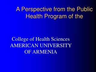 A Perspective from the Public Health Program of the