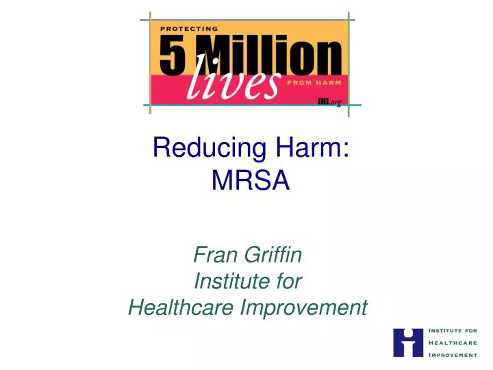 reducing harm mrsa