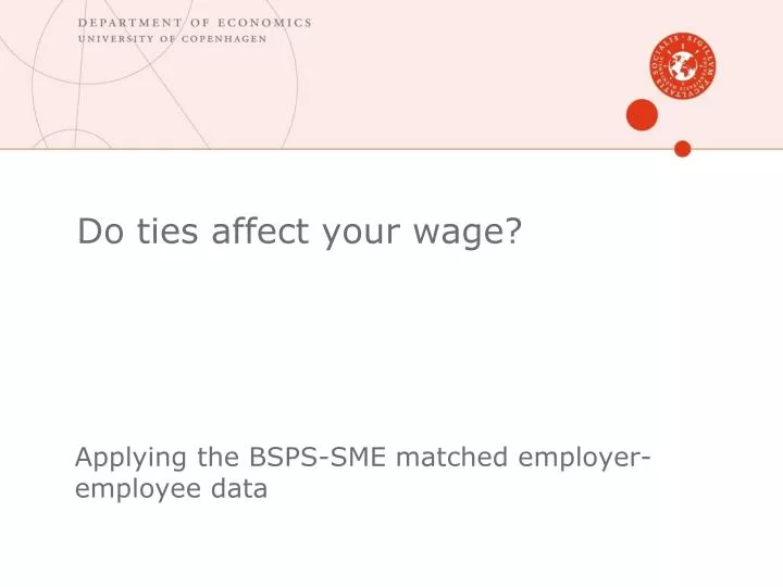 do ties affect your wage