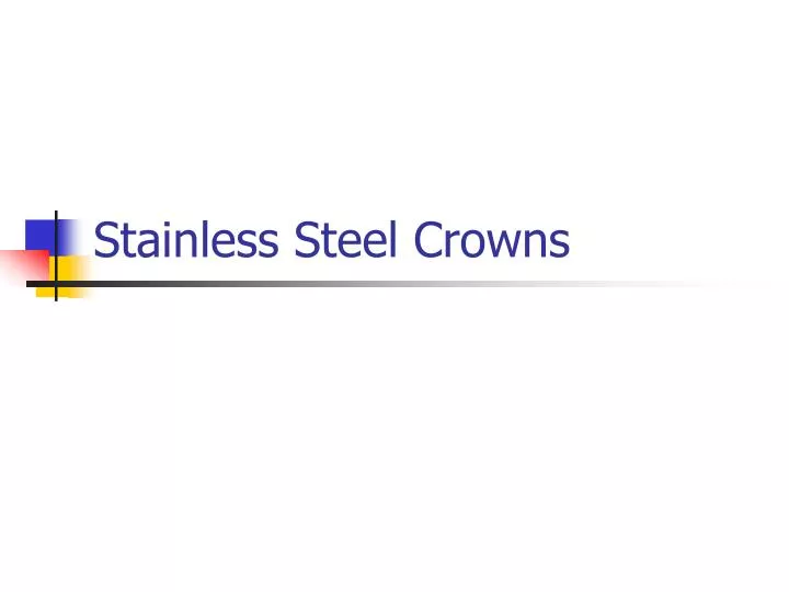 stainless steel crowns