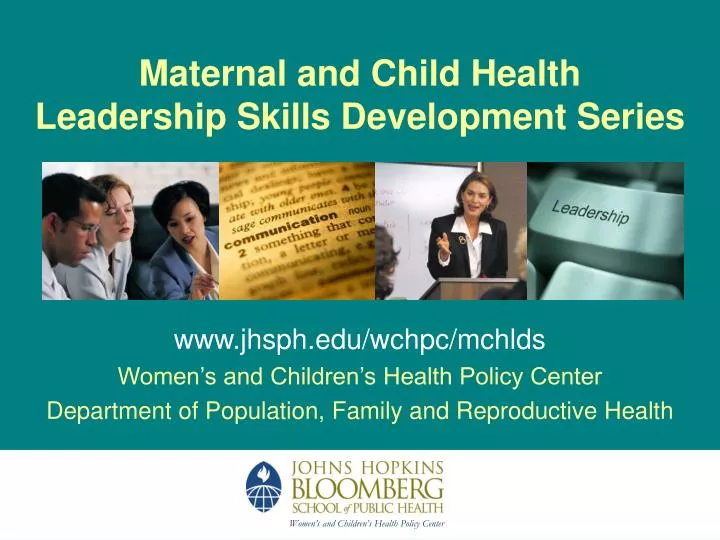 maternal and child health leadership skills development series