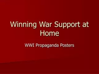 Winning War Support at Home