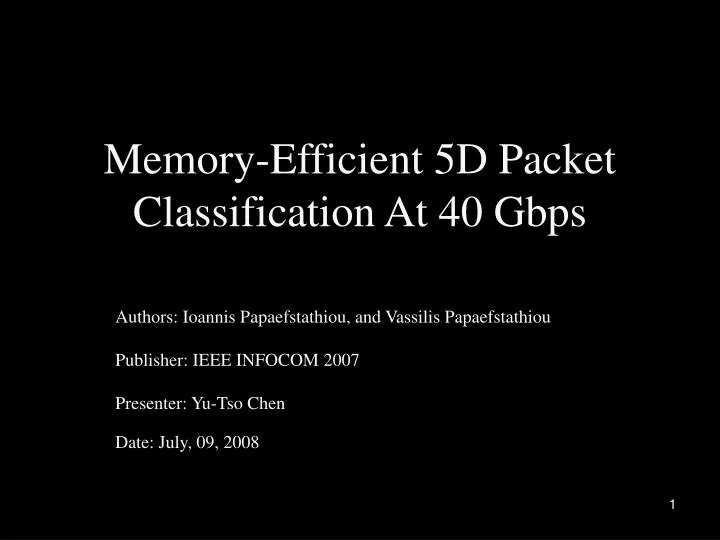 memory efficient 5d packet classification at 40 gbps