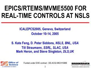 EPICS/RTEMS/MVME5500 FOR REAL-TIME CONTROLS AT NSLS