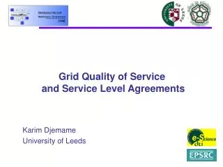 Grid Quality of Service and Service Level Agreements