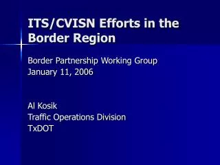 its cvisn efforts in the border region