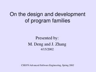 On the design and development of program families