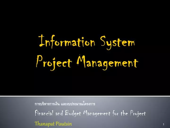 financial and budget management for the project thanapat pisutsin