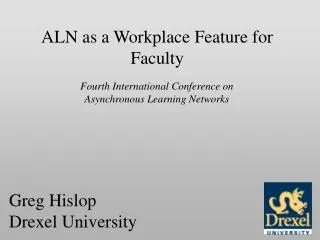 ALN as a Workplace Feature for Faculty