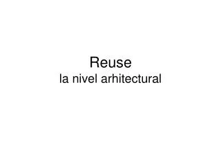 reuse la nivel arhitectural