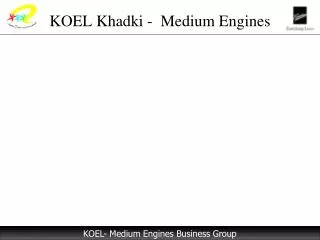 KOEL Khadki - Medium Engines