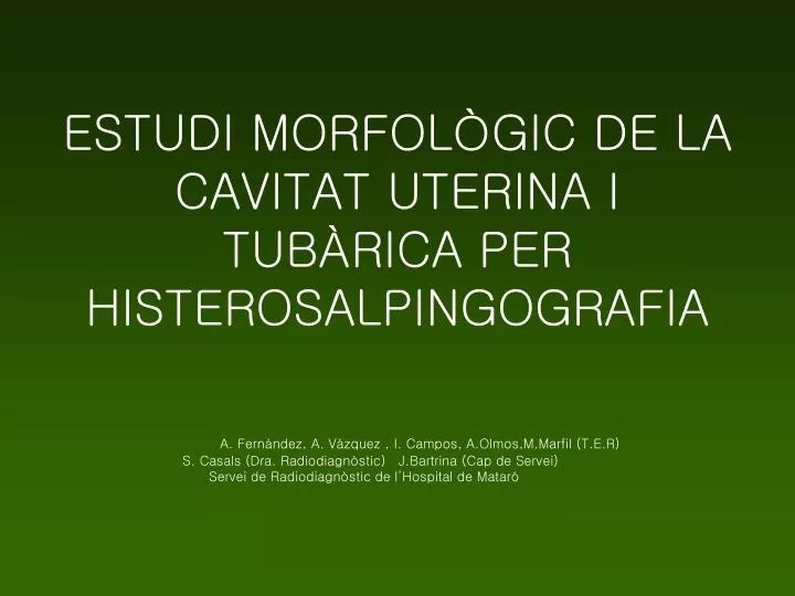estudi morfol gic de la cavitat uterina i tub rica per histerosalpingografia